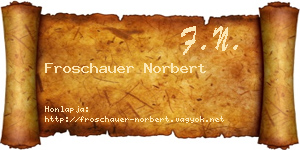 Froschauer Norbert névjegykártya